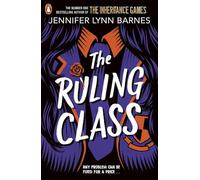 The Ruling Class: The unputdownable mystery thriller from the author of The Inheritance Games: 1