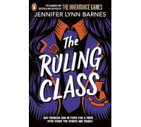 The Ruling Class: The unputdownable mystery thriller from the author of The Inheritance Games