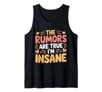 The Rumors Are True I'm Insane Scherzi Selvaggi - Canotta