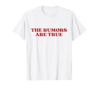 The Rumors Are True Y2k Aesthetic Maglietta