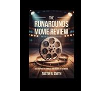 THE RUNAROUNDS MOVIE REVIEW: Discovering the Thrills and Drama of the Movie