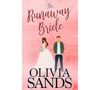 The Runaway Bride: A Valentine’s Day Cozy Small-Town Romance
