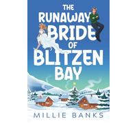 The Runaway Bride of Blitzen Bay