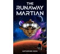The Runaway Martian: Cozy Science Fiction Mystery