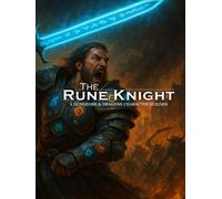The Rune Knight - A D&D Character Builder Guide
