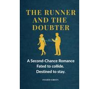 THE RUNNER AND THE DOUBTER