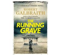 The Running Grave: A Cormoran Strike Novel (Cormoran Strike Novel)