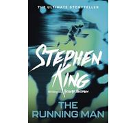 The Running Man: Stephen King, writing as Richard Bachman