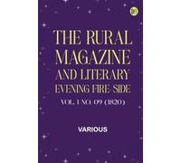 The Rural Magazine, and Literary Evening Fire-Side, Vol. 1 No. 09 (1820)