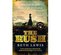 The Rush: A BBC Radio 2 Book Club Pick