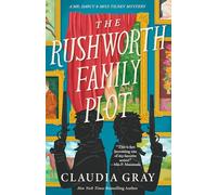 Claudia Gray The Rushworth Family Plot (Tascabile)