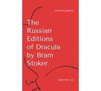 The Russian Editions of Dracula by Bram Stoker