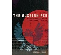Kevin P. Riehle The Russian FSB (Copertina rigida)