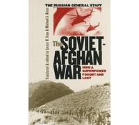 The Russian General Staff The Soviet-Afghan War (Tascabile) Modern War Studies