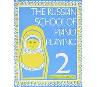 The Russian School of Piano Playing - Book 2
