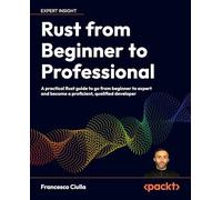 The Rust Programming Handbook: An end-to-end guide to mastering Rust fundamentals