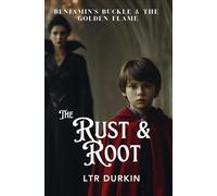The Rust & Root: An isolated boy, a broken hawk and a cursed artefact that awakens a terrifying, hidden legacy.