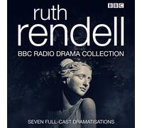 The Ruth Rendell BBC Radio Drama Collection: Seven full-cast dramatisations-Rend