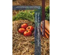The Ruth Stout No-Work Garden Blueprint: A Lazy Gardener’s Guide to Using Permanent Deep Mulch to Eliminate Weeding, Watering, and Tilling for Good
