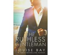 The Ruthless Gentleman