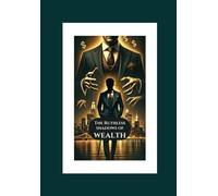 "The Ruthless Shadows of Wealth" - Inside the Hidden World of Financial Domination and Deceit. Beware….: Inside the Dark Underbelly of Financial Domination