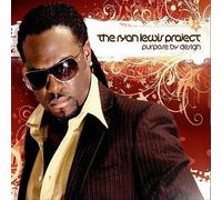 The Ryan Lewis Project - Purpose By Design