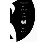 The RZA The Tao of Wu (Tascabile)