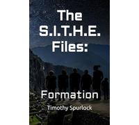 The S.I.T.H.E. Files: Formation