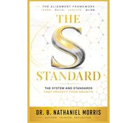 The S Standard: The Systems and Standards That Protect Your Growth