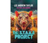 The S.T.A.R.S. Project: a killer rat story