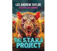 The S.T.A.R.S Project: (a killer rats story)