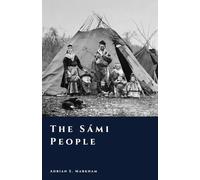The Sámi People: A History of the Indigenous North