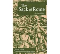 The Sack of Rome: 1527 by Judith Hook (16-Mar-2004) Paperback