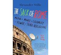 Alexander Stille The Sack of Rome (Tascabile)