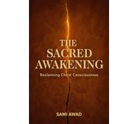 The Sacred Awakening
