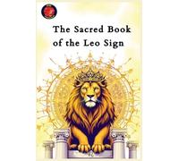 The Sacred Book of the Leo Sign