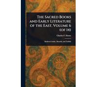 The Sacred Books and Early Literature of the East, Volume 6 (of 14)
