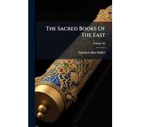 The Sacred Books Of The East