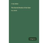 The Sacred Books of the East: Vol. XXVIII