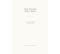 The Sacred First Days: A 90-Day Postpartum Gratitude Journal with Feeding and Sleep Trackers