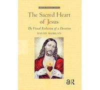 The Sacred Heart of Jesus: The Visual Evolution of a Devotion