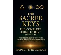 The Sacred Keys: The Complete Collection (Keys 1-4)