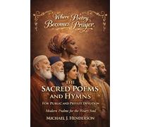 The Sacred Poems and Hymns for Public and Private Devotion