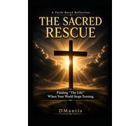 The Sacred Rescue: Finding “The Life” When Your World Stops Turning