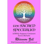 The Sacred Spectrum: LGBTQ+ Support & Inclusion Across All Paths