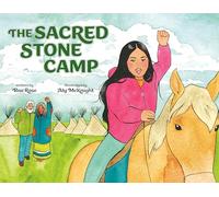 The Sacred Stone Camp