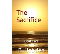 The Sacrifice: Book Five