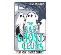 The Sad Ghost Club Volume 03: Find Your Kindred Spirits-Meddings, Lize-Copertina