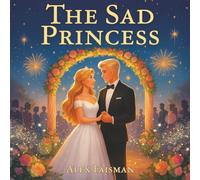 The Sad Princess: A playful tale about words, letters, and laughter