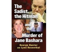 George Hunter Lynn Ro The Sadist, the Hitman and the Murder of Jane (Tascabile)